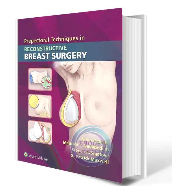 دانلود کتاب Prepectoral Techniques in Reconstructive Breast Surgery 2020 (  PDF)